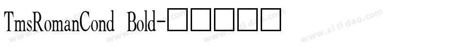 TmsRomanCond Bold字体转换